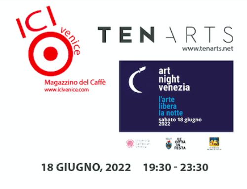 2022 Art night Venezia 2022, Ten Arts Gallery